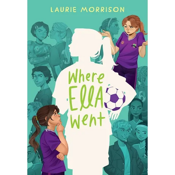 Where Ella Went - Hardcover