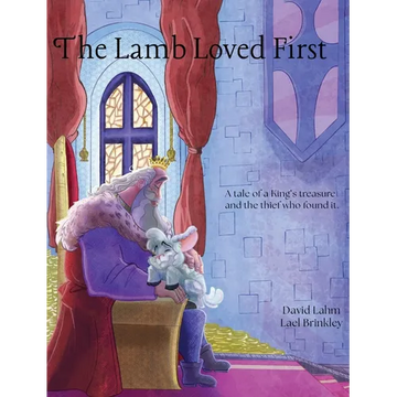 The Lamb Loved First - Hardcover