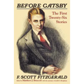 Before Gatsby: The First Twenty-Six Stories