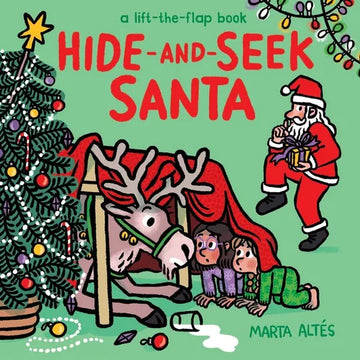 Hide-And-Seek Santa: A Lift-The-Flap Book - Board Book