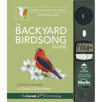 The Backyard Birdsong Guide Eastern and Central North America: A Guide to Listening - Hardcover