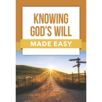Knowing God's Will Made Easy - Paperback