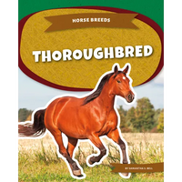 Thoroughbred - Library Binding