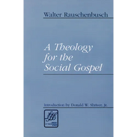 A Theology for the Social Gospel - Paperback