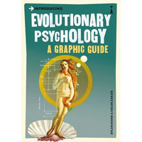 Introducing Evolutionary Psychology: A Graphic Guide - Paperback