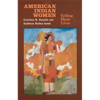 American Indian Women, Telling Their Lives - Paperback