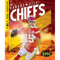 The Kansas City Chiefs - Library Binding