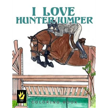 I Love Hunter / Jumper Coloring Book - Paperback