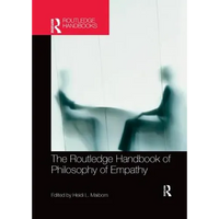 The Routledge Handbook of Philosophy of Empathy - Paperback