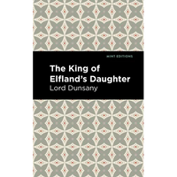 The King of Elfland's Daughter - Paperback