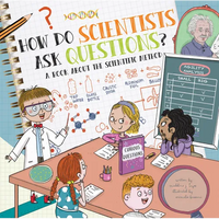 How Do Scientists Ask Questions?: A Book about the Scientific Method - Paperback