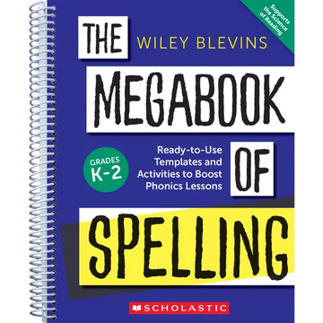 The Megabook of Spelling: Grades K-2: Ready-To-Use Templates and Activities to Boost Phonics Lessons - Paperback