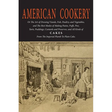 American Cookery (The First American Cookbook) - Paperback