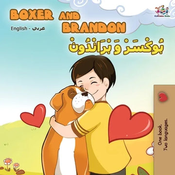 Boxer and Brandon (English Arabic Bilingual Book) - Paperback