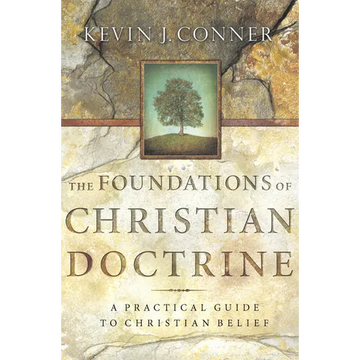 Foundations of Christian Doctrine: A Practical Guide to Christian Belief - Paperback