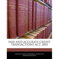 Fair and Accurate Credit Transactions ACT, 2003