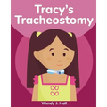 Tracy's Tracheostomy