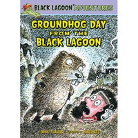 Groundhog Day from the Black Lagoon - Library Binding