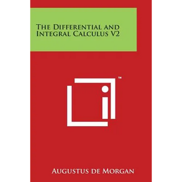 The Differential and Integral Calculus V2 - Paperback