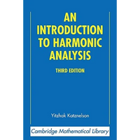 An Introduction to Harmonic Analysis - Paperback