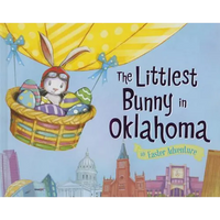 The Littlest Bunny in Oklahoma: An Easter Adventure - Hardcover