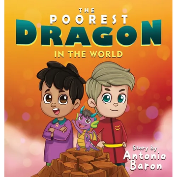The Poorest Dragon in the World - Hardcover