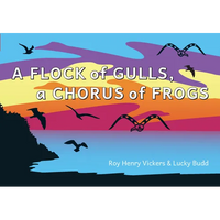 A Flock of Gulls, a Chorus of Frogs - Board Book