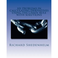 101 Problems in Calculating Derivatives Using the Chain Rule with Solutions - Paperback