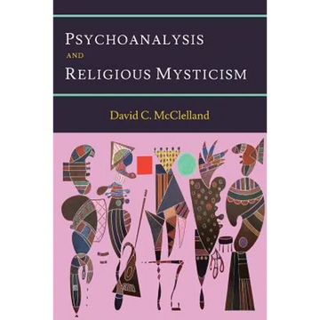 Psychoanalysis and Religious Mysticism - Paperback
