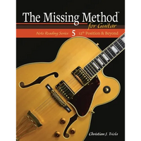The Missing Method for Guitar: 12th Position and Beyond - Paperback