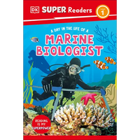 DK Super Readers Level 1 a Day in the Life of a Marine Biologist - Hardcover