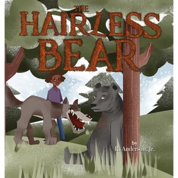 The Hairless Bear - Hardcover