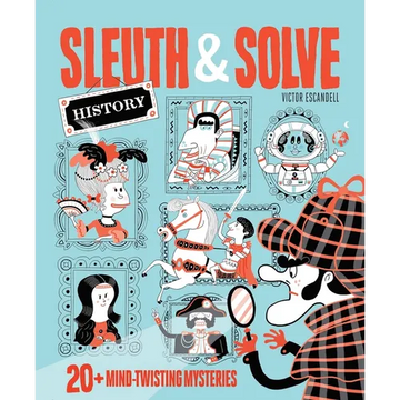 Sleuth & Solve: 20+ Mind-Twisting Mysteries - Hardcover