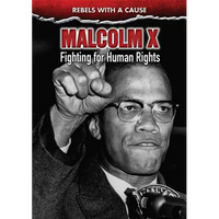 Malcolm X: Fighting for Human Rights - Library Binding