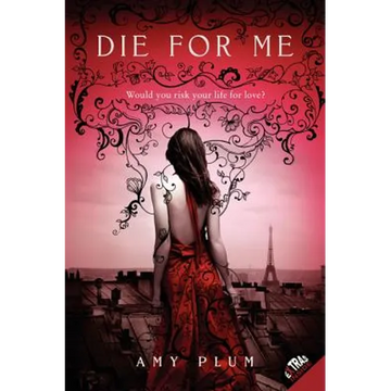Die for Me - Paperback