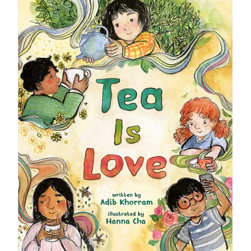 Tea Is Love - Hardcover