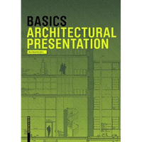 Basics Architectural Presentation - Paperback