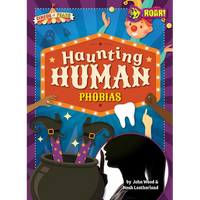Haunting Human Phobias - Library Binding