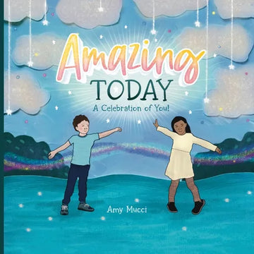 Amazing Today: A Celebration of You! - Paperback