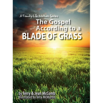 The Gospel According to a Blade of Grass - Paperback