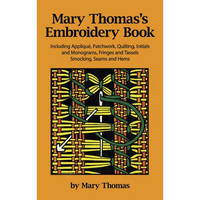 Mary Thomas's Embroidery Book - Paperback