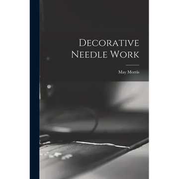 Decorative Needle Work - Paperback
