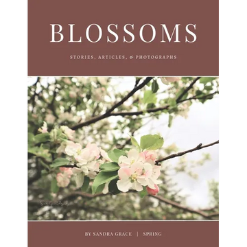 Blossoms: Stories, Articles, & Photographs - Paperback
