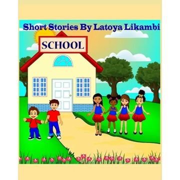 Short Stories by Latoya Likambi - Paperback