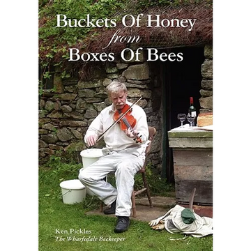 Buckets of Honey from Boxes of Bees - Paperback