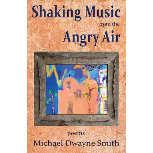 Shaking Music from the Angry Air