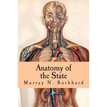 Anatomy of the State - Paperback
