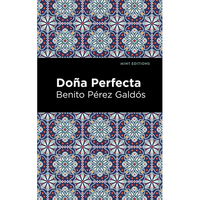 Doña Perfecta - Paperback