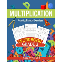 Multiplication Workbook Grade 3: Practical Math Exercises - Paperback