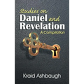 Studies on Daniel and Revelation: A Compilation